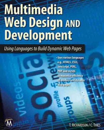 Cover image for Multimedia Web Design and Development: Using Languages to Build Dynamic Web Pages