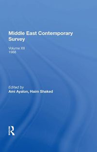 Cover image for Middle East Contemporary Survey: Volume XII: 1988