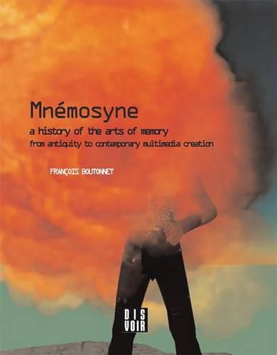 Cover image for Mnemosyne: A History of the Arts of Memory