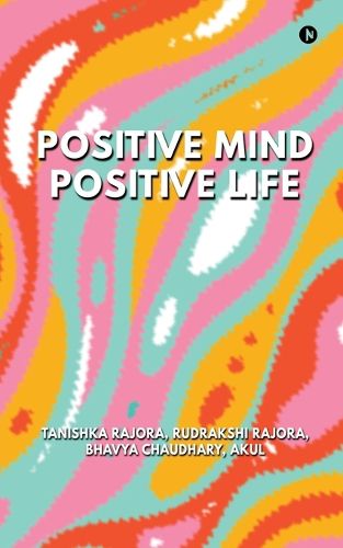 Cover image for Positive Mind Positive Life