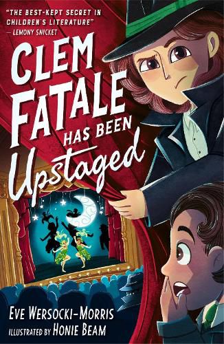 Cover image for Clem Fatale Has Been Upstaged