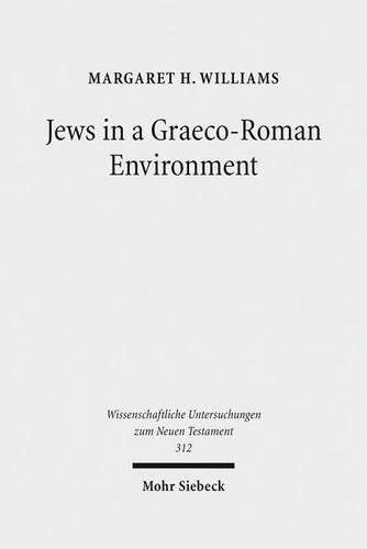 Cover image for Jews in a Graeco-Roman Environment