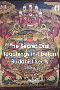 Cover image for The Secret Oral Teachings in Tibetan Buddhist Sects