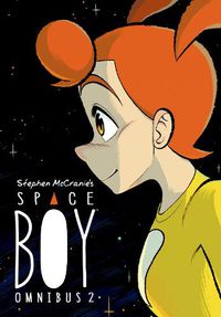 Cover image for Stephen Mccranie's Space Boy Omnibus Volume 2