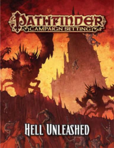 Cover image for Pathfinder Campaign Setting: Hell Unleashed