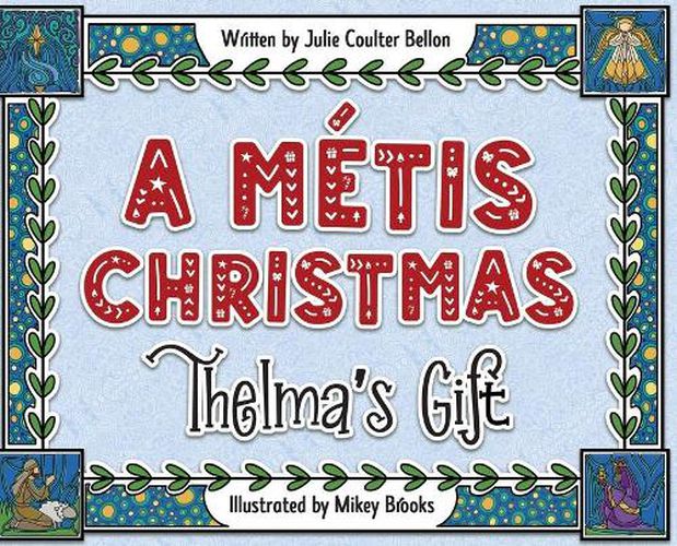 A Metis Christmas: Thelma's Gift