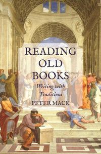 Cover image for Reading Old Books: Writing with Traditions