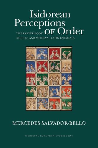 Cover image for Isidorean Perceptions of Order: The Exeter Book  Riddles and  Medieval Latin Enigmata