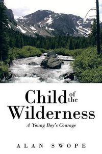 Cover image for Child of the Wilderness