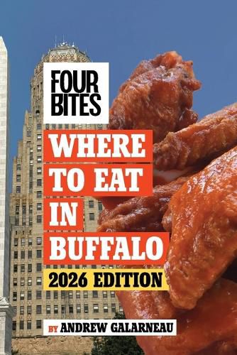 Cover image for Four Bites Where to Eat in Buffalo Guide 2026
