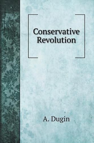 Cover image for Conservative Revolution