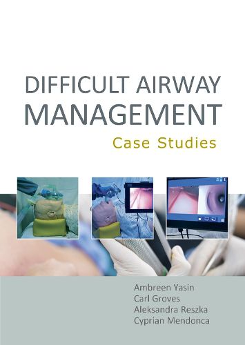 Cover image for Difficult Airway Management: Case Studies