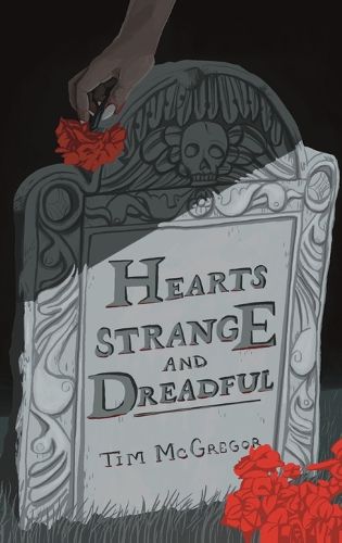 Cover image for Hearts Strange and Dreadful