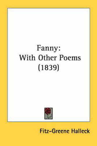 Cover image for Fanny: With Other Poems (1839)