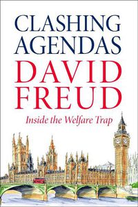 Cover image for Clashing Agendas: Inside the Welfare Trap