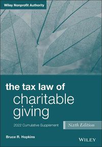 Cover image for The Tax Law of Charitable Giving, 6th Edition, 202 2 Cumulative Supplement