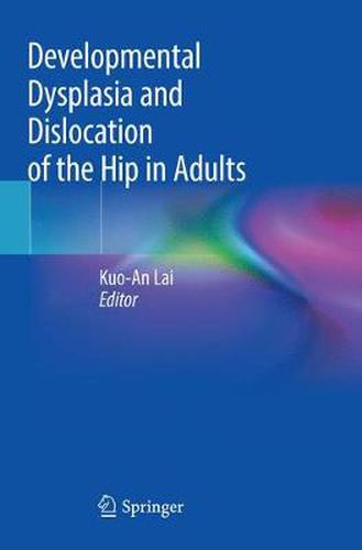 Cover image for Developmental Dysplasia and Dislocation of the Hip in Adults