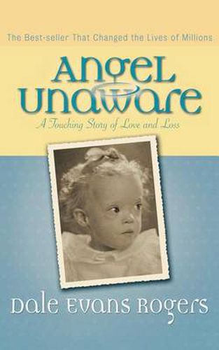 Cover image for Angel Unaware - A Touching Story of Love and Loss