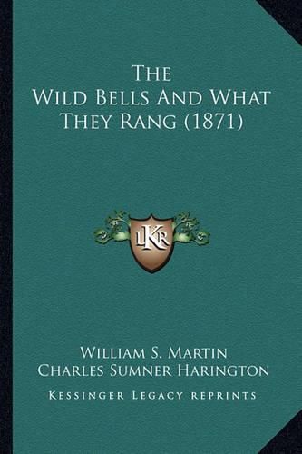 The Wild Bells and What They Rang (1871)