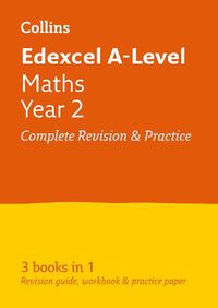 Cover image for Edexcel Maths A level Year 2 All-in-One Complete Revision and Practice: Ideal for Home Learning, 2022 and 2023 Exams