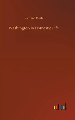 Washington in Domestic Life