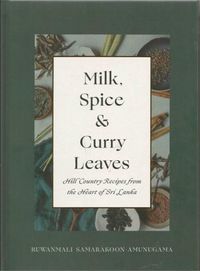 Cover image for Milk, Spice and Curry Leaves