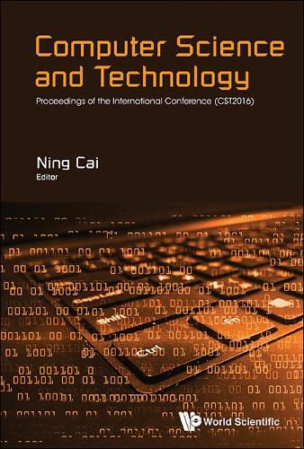 Cover image for Computer Science And Technology - Proceedings Of The International Conference (Cst2016)