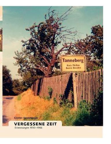 Cover image for Vergessene Zeit: Erinnerungen 1930-1966