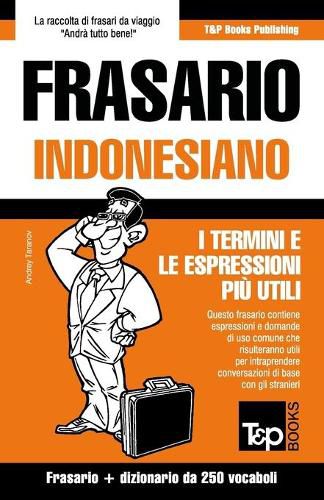 Cover image for Frasario Italiano-Indonesiano e mini dizionario da 250 vocaboli