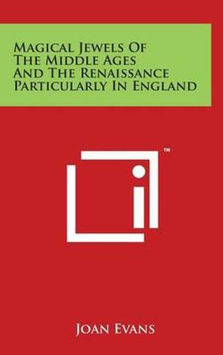 Cover image for Magical Jewels Of The Middle Ages And The Renaissance Particularly In England