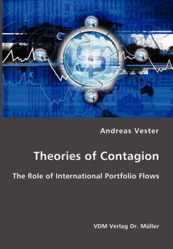 Cover image for Theories of Contagion- The Role of International Portfolio Flows