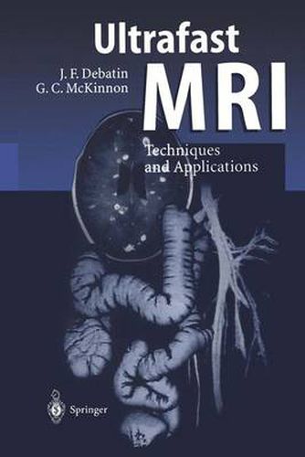 Ultrafast MRI: Techniques and Applications