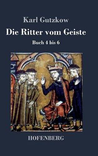 Die Ritter vom Geiste: Buch 4 bis 6