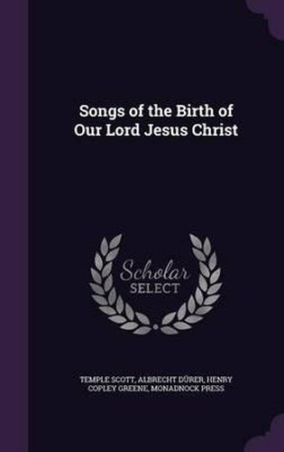 Songs of the Birth of Our Lord Jesus Christ