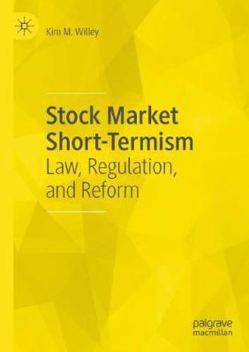 Cover image for Stock Market Short-Termism: Law, Regulation, and Reform