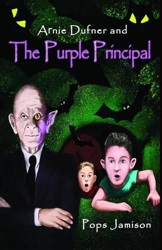 Cover image for Arnie Dufner and the Purple Principal