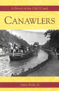 Cover image for Canawlers: A Novel of the C&O Canal