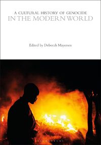 Cover image for A Cultural History of Genocide in the Modern World