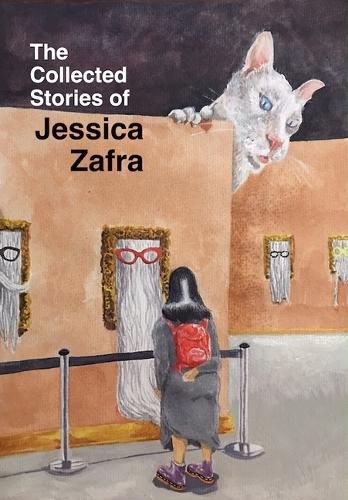 Cover image for The Collected Stories of Jessica Zafra