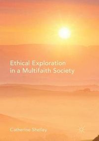 Cover image for Ethical Exploration in a Multifaith Society