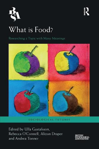 Cover image for What is Food?: Researching a Topic with Many Meanings