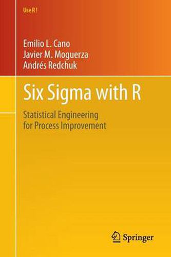 Six Sigma with  R: Statistical Engineering for Process Improvement