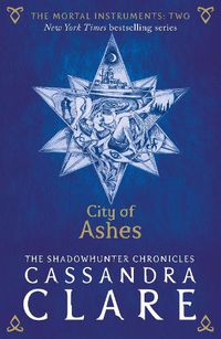 Cover image for The Mortal Instruments 2: City of Ashes