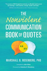 Cover image for The Nonviolent Communication Book of Quotes