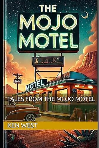 Cover image for Tales from the Mojo Motel