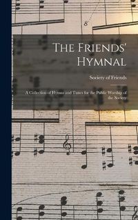 Cover image for The Friends' Hymnal