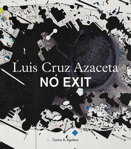 Cover image for Luis Cruz Azaceta: No Exit