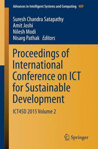 Cover image for Proceedings of International Conference on ICT for Sustainable Development: ICT4SD 2015 Volume 2