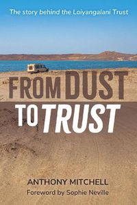 Cover image for From Dust to Trust