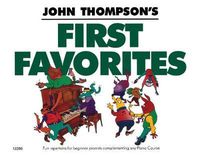 Cover image for John Thompson's First Favorites: Later Elementary Level